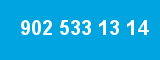 902 533 13 14